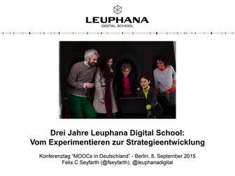 Drei Jahre Leuphana Digital School: Vom Experimentieren zur Strategieentwicklung