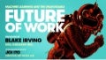 Future Of Work, Blakei at MIT Media Lab