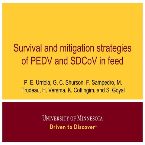 Dr. Pedro Urriola - Survival And Mitigation Strategies Of PEDv & Deltacorona ...