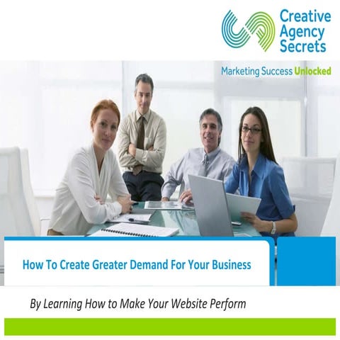 How to create greater demand for your business