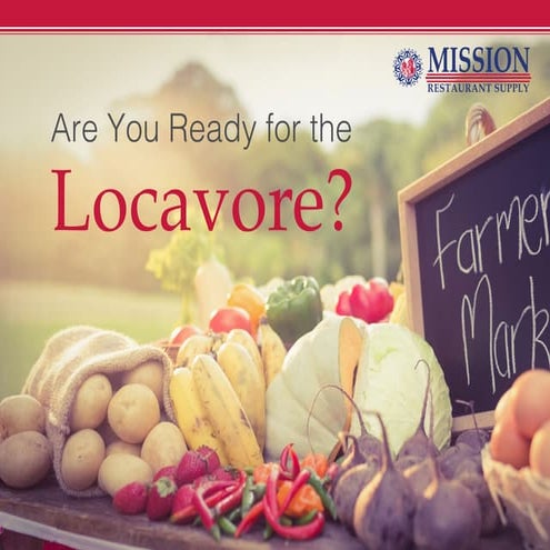 Are You Ready for the Locavore?