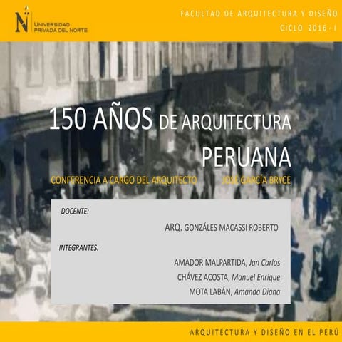 150 AÑOS DE ARQUITECTURA PERUANA