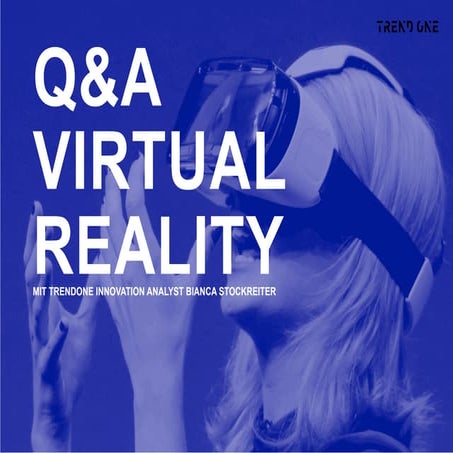 Fragen zur Virtual Reality