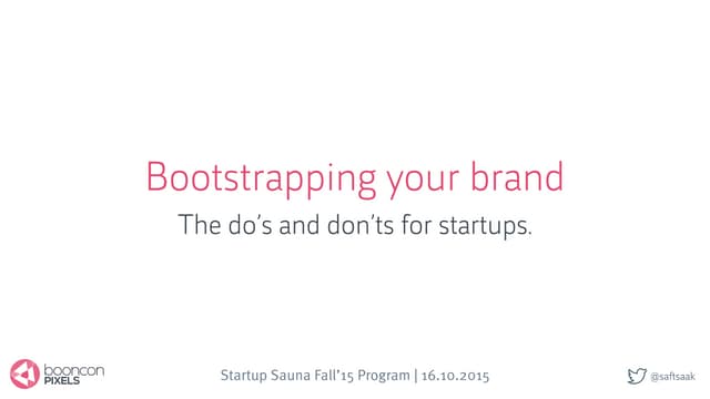 Bootstrapping your brand