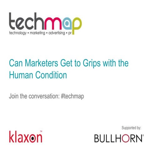 Can Marketers Get to Grips with the Human Condition?