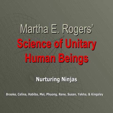 NURS1511 - Martha Rogers powerpoint