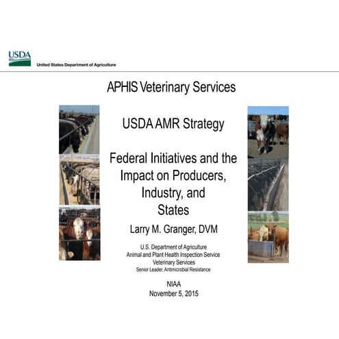 Dr. Larry Granger - USDA Antimicrobial Resistance Strategy - Farm Foundation ...