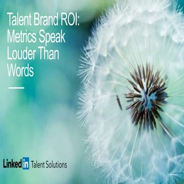 Talent Brand ROI Webcast: Metrics To Measure Talent Brand Success