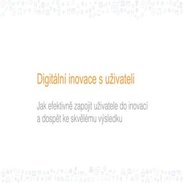 Efektivnější inovace díky uživatelům