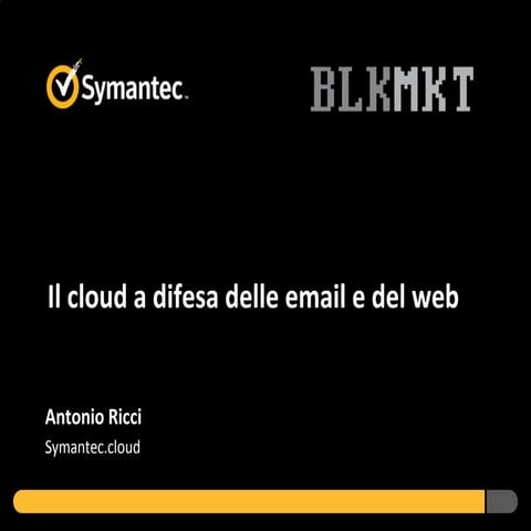 Il Cloud a difesa della mail e del web
