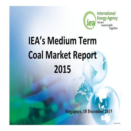 IEA Medium-Term Coal Market Report 2015