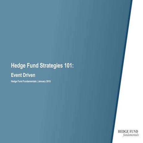 Hedge Fund Strategies: Event Drive 