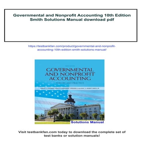 Governmental and Nonprofit Accounting 10th Edition Smith Solutions ...