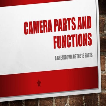 Camera Parts and Functions