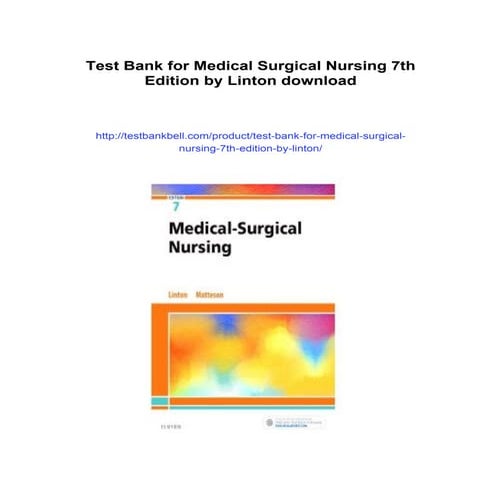 Test Bank for Medical Surgical Nursing 7th Edition by Linton | PDF