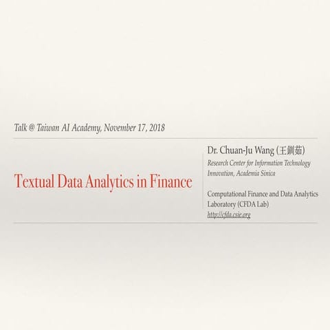 [2018 台灣人工智慧學校校友年會] Textual Data Analytics in Finance / 王釧茹