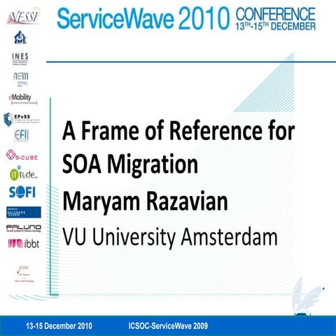 Maryam Razavian: A Frame of Reference for SOA Migration