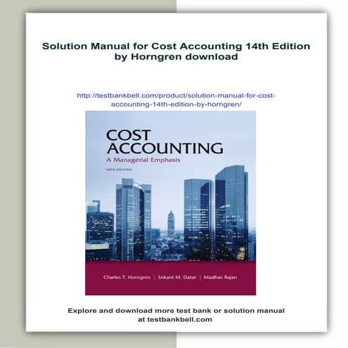 Solution Manual for Cost Accounting 14th Edition by Horngren | PDF