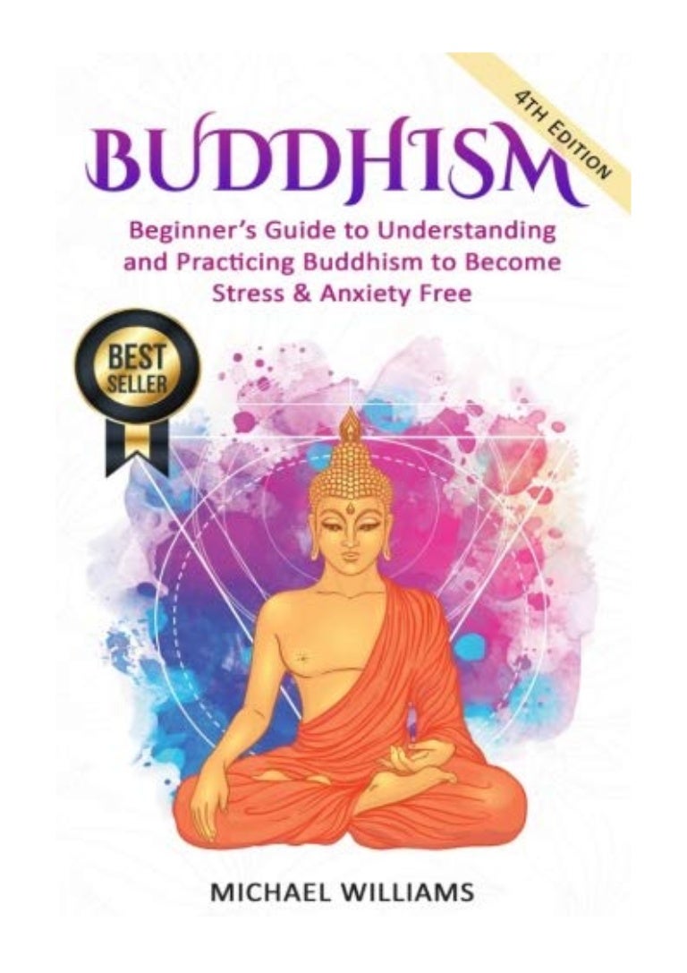 Buddhism Michael Williams Beginner’s Guide to Understanding & Pr…