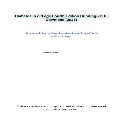 Diabetes in old age Fourth Edition Dunning