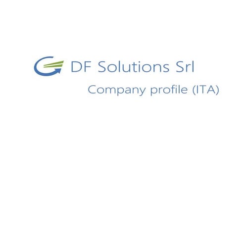 ITA - Company Profile - DF Solutions Srl