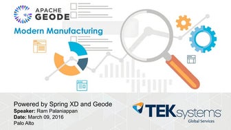 #GeodeSummit - Modern manufacturing powered by Spring XD and Geode