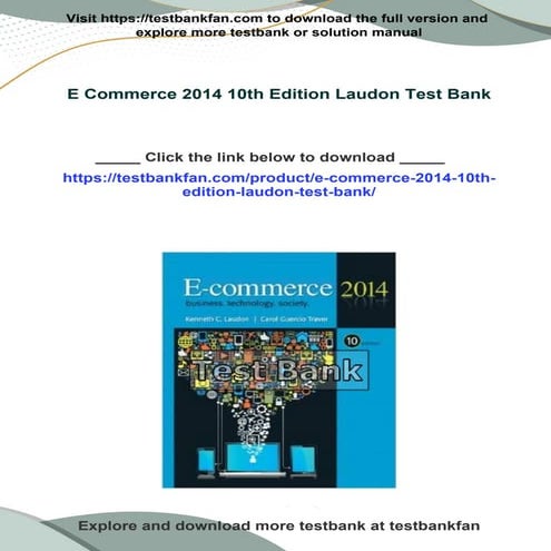 Complete Download of E Commerce 2014 10th Edition Laudon Test Bank Full ...