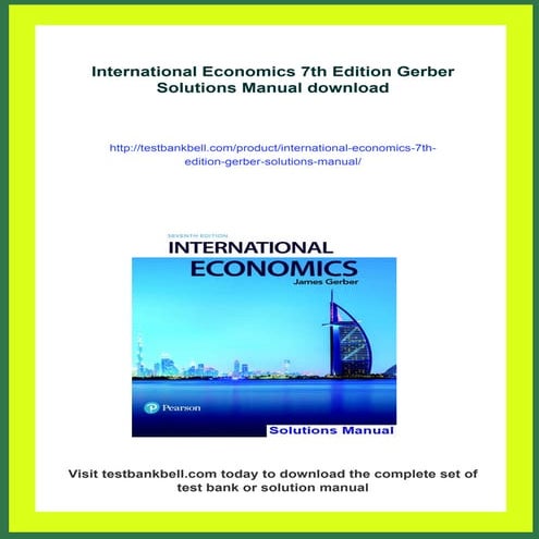 International Economics 7th Edition Gerber Solutions Manual | PDF