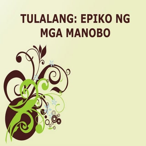 TULALANG: Epiko ng mga Manobo