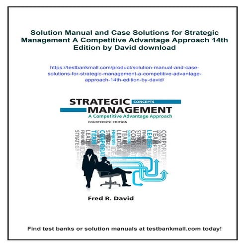 Solution Manual and Case Solutions for Strategic Management A Competitive Adv...