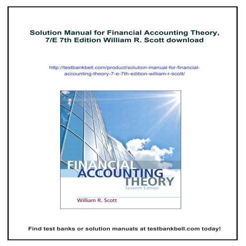 Solution Manual for Financial Accounting Theory, 7/E 7th Edition ...
