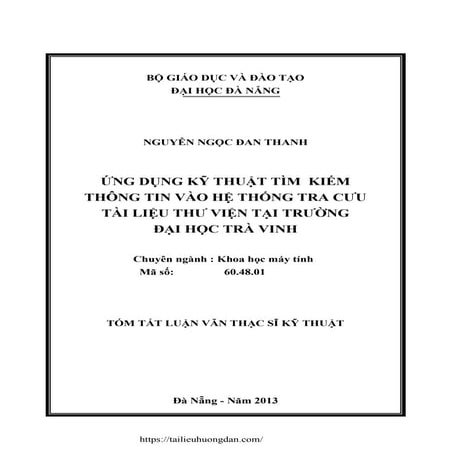 Luận văn Ứng dụng kỹ thuật tìm kiếm thông tin vào hệ thống tra cứu tài liệu t...