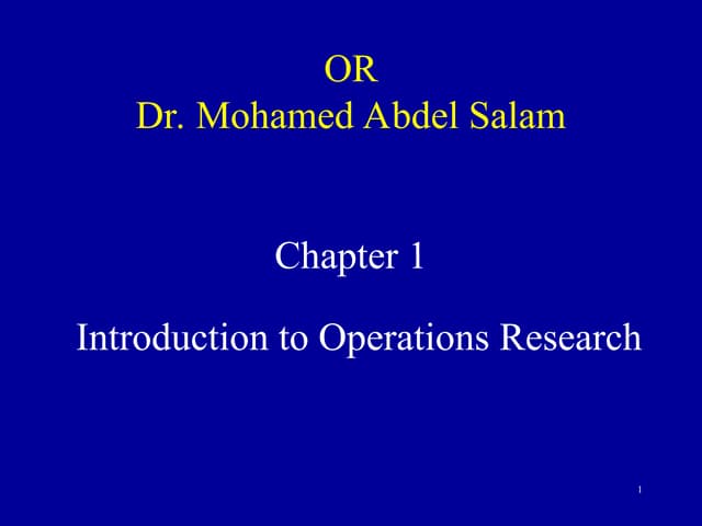 157_37315_EA221_2013_1__2_1_Chapter 1, introduction to OR (1).ppt