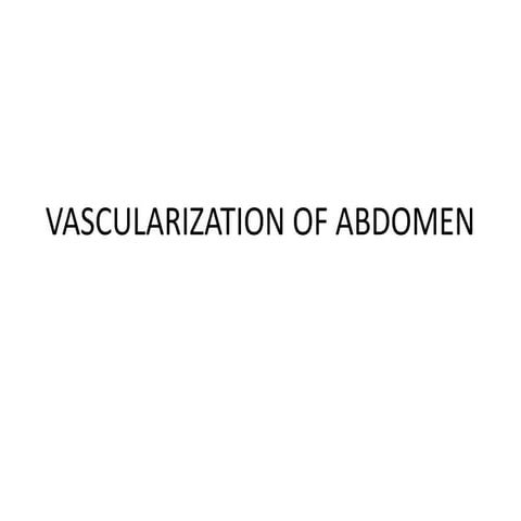 157954265-Vascularization-of-Abdomen.pptx