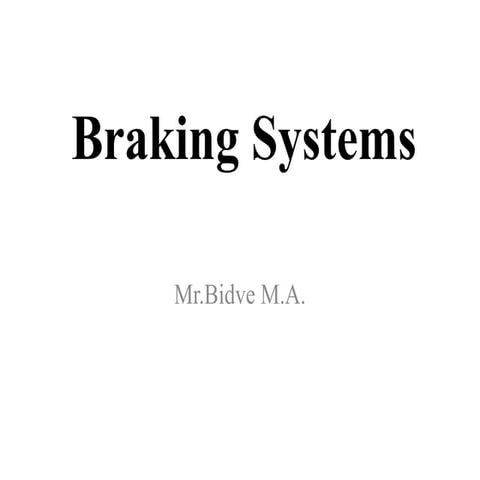 1580661880868_Braking_systems.ppt[1].pptx