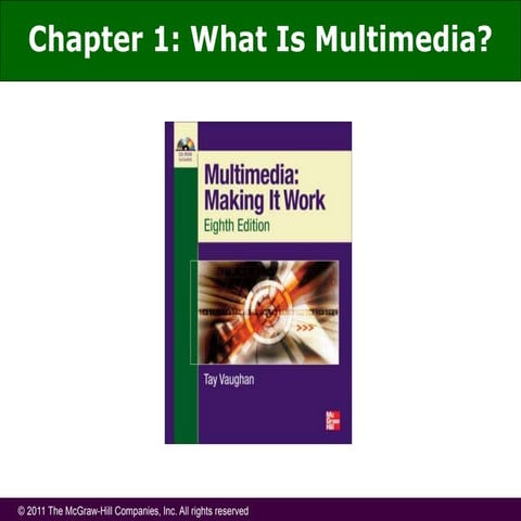 -ch1-what-is-multimedia  and introduction.ppt