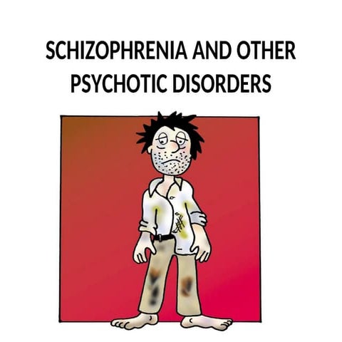 1588581031SCHIZOPHRENIA_AND_OTHER_PSYCHOTIC_DISORDERS_ppt.ppt