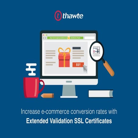 Maximise consumer trust with Extended Validation SSL certificates from Thawte