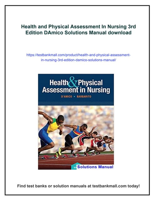 Health and Physical Assessment In Nursing 3rd Edition DAmico Solutions Manual | PDF