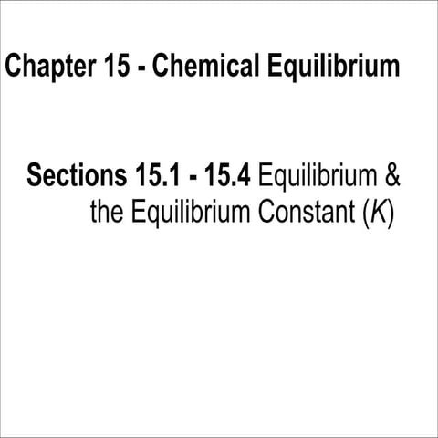 Chapter 15 Lecture- Chemical Equilibrium