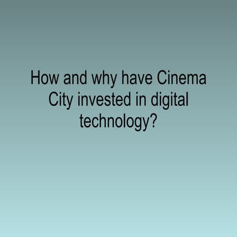 Cinema City and Digital Technology