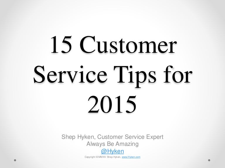 15 Customer Service Tips For 2015