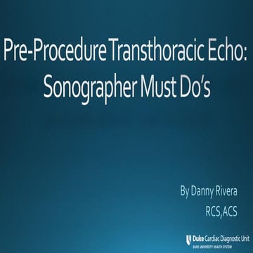 Pre-Procedure Transthoracic Echo: Sonographer Must Do's