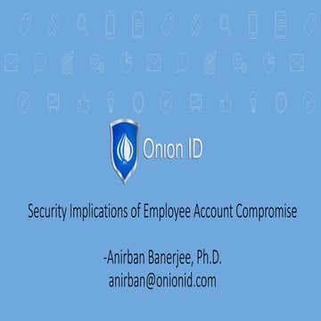 ISACA-presentation-Aug-18-2016- Onion ID