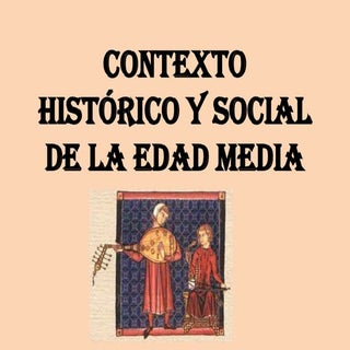 Contexto histórico y social en la E...