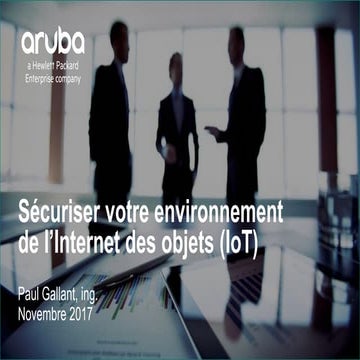 Sécuriser votre environnement de l'Internet des objets (IoT)