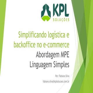 Simplificando logística e backoffic...