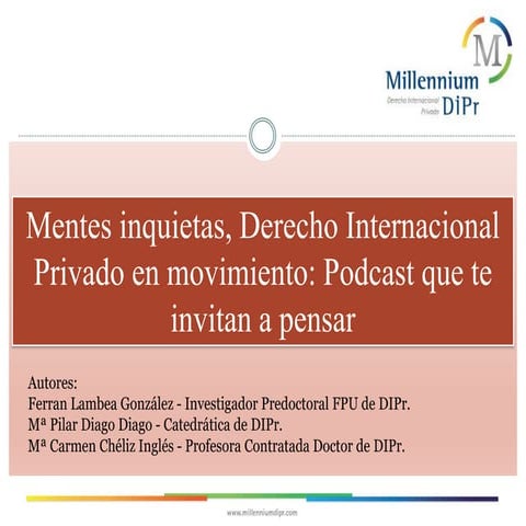 Mentes inquietas, Derecho Internacional Privado en movimiento: Podcast que te...