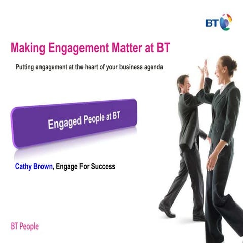 Cathy Brown - Making Engagement Matter at BT - PPMA Seminar April 2012