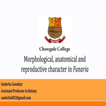 Morphology, anatomy and reproduction in Funaria